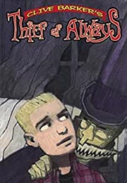 Clive Barker's the Thief of Always (Kris Oprisko)