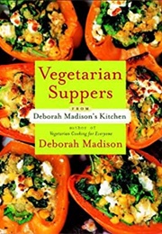 Vegetarian Suppers From Deborah Madison's Kitchen (Deborah Madison)