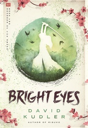 Bright Eyes (David Kudler)