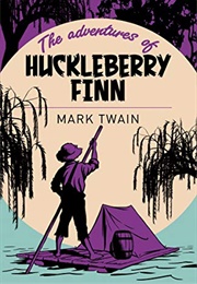 The Adventures of Huckleberry Finn (Mark Twain)