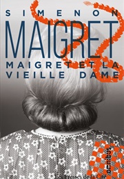 Maigret and the Old Lady (Georges Simenon)
