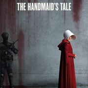The Handmaid&#39;s Tale (2017–Present)