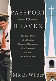 Passport to Heaven (Micah Wilder)