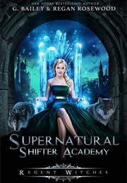 Regent Witches (G. Bailey)