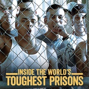 S5 - Inside the World's Toughest Prisons