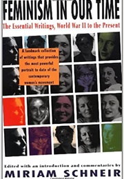 Feminism in Our Time (Miriam Schneir)