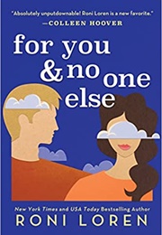 For You & No One Else (Roni Loren)