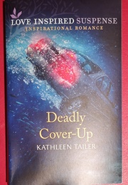 Deadly Cover Up (Kathleen Tailer)