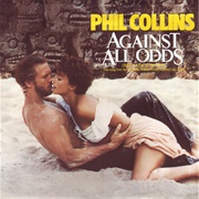 Phil Collins - Against All Odds (Take a Look at Me Now) (1984)