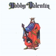 Bobby Valentin - Bobby Valentin