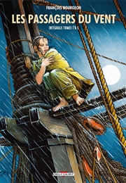 Les Passagers Du Vent (François Bourgeon)