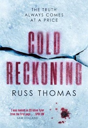 Cold Reckoning (Russ Thomas)