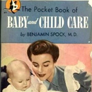 1946: 'Baby and Child Care' by Dr. Spock