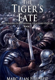 The Tiger's Fate (Marc Alan Edelheit)