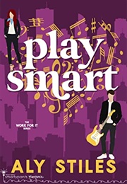 Play Smart (Penny Reid & Aly Stiles)