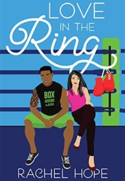 Love in the Ring (Rachel Hope)