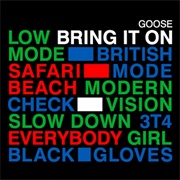 Goose - Bring It On