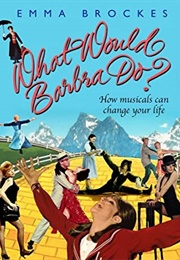 What Would Barbra Do? (Emma Brockes)