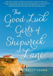The Good Luck Girls of Shipwreck Lane (Harms, Kelly)