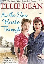 As the Sun Breaks Through (Ellie Dean)