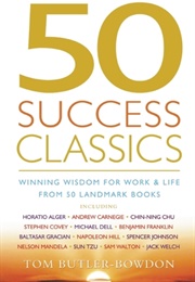 50 Success Classics (Tom Butler-Bowdon)