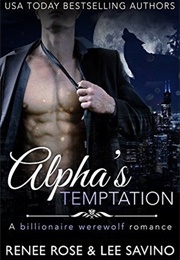 Alpha's Temptation (Renee Rose)