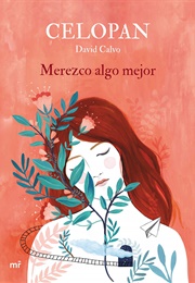 Merezco Algo Mejor (David Calvo)