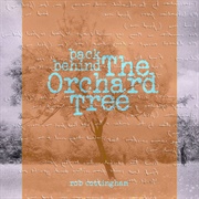 Rob Cottingham - Back Behind the Orchard Tree