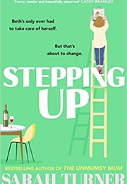 Stepping Up (Sarah Turner)