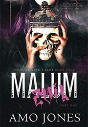 Malum: Part 1 (Amo Jones)
