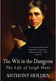 The Wit in the Dungeon (Anthony Holden)