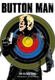Button Man: The Killing Game (John Wagner &amp; Arthur Ranson)