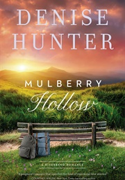 Mulberry Hollow (Denise Hunter)