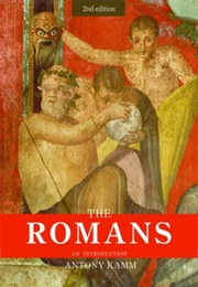 The Romans: An Introduction (Anthony Kamm)