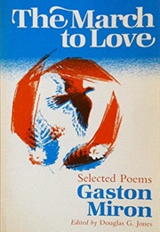 The March to Love (Gaston Miron)