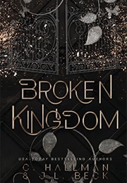 Broken Kingdom (C. Hallman)