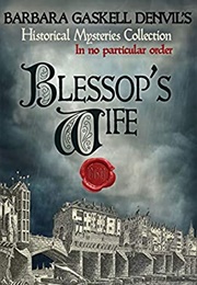 Blessop's Wife (Barbara Gaskell Denvil)