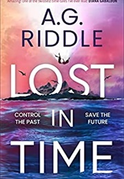 Lost in Time (A.G. Riddle)