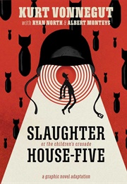 Slaughter House-Five: A Graphic Novel Adaptation (Ryan North and Albert Monteys)