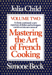 Mastering the Art of French Cooking Vol. 2 (Julia Child)