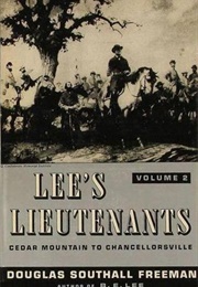 Lee's Lieutenants: A Study in Command, Vol. 2 (Douglas Southall Freeman)