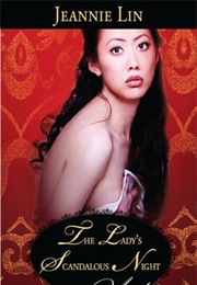 The Lady's Scandalous Night (Jeannie Lin)
