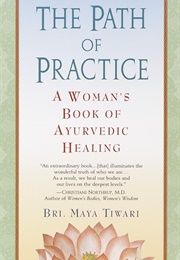 The Path of Practice (Maya Tiwari)