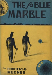 The So Blue Marble (Dorothy B. Hughes)