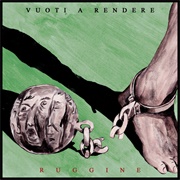 Vuoti a Rendere - Ruggine