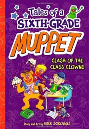 Clash of the Class Clowns (Kirk Scroggs)