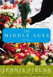 The Middle Ages (Jennie Fields)