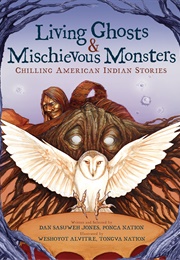 Living Ghosts and Mischievous Monsters (Dan C Jones)