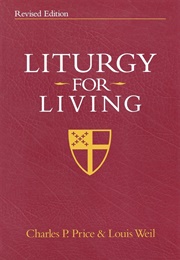Liturgy for Living (Louis Weil)