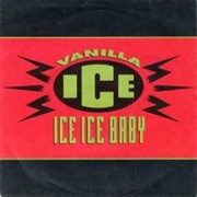 Vanilla Ice - Ice Ice Baby (1990)